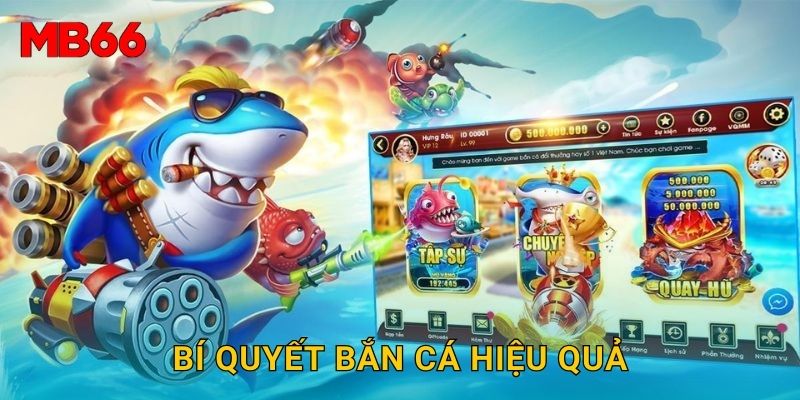 Bí quyết bắn cá hiệu quả