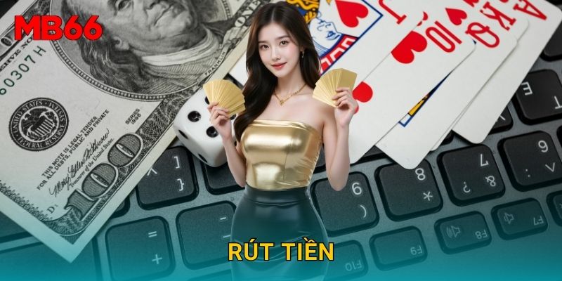 Rút tiền tiện lợi và an toàn tại Mb66 trong vài phút