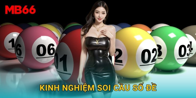 Kinh nghiệm soi cầu số đề