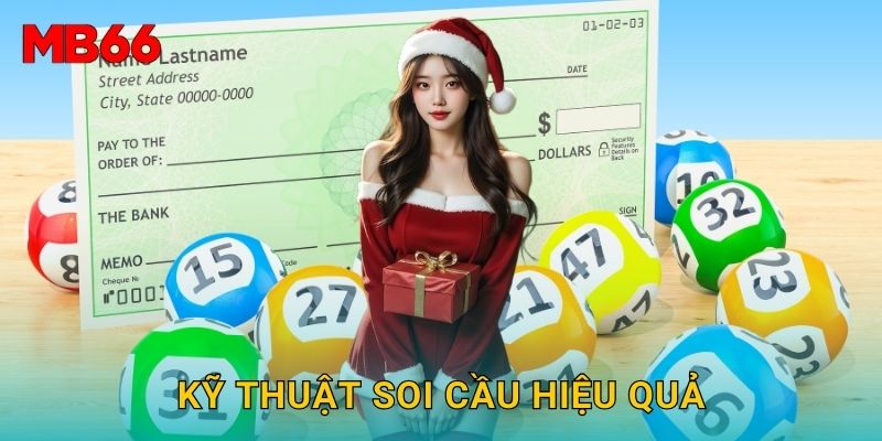 Kỹ thuật soi cầu hiệu quả